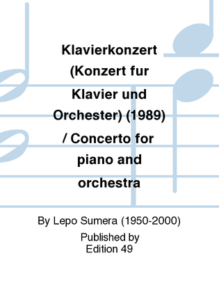 Book cover for Klavierkonzert (Konzert fur Klavier und Orchester) (1989) / Concerto for piano and orchestra