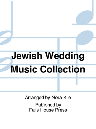 Jewish Wedding Music Collection