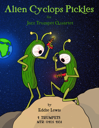 Book cover for Alien Cyclops Pickles Jazzy Trumpet Quartet