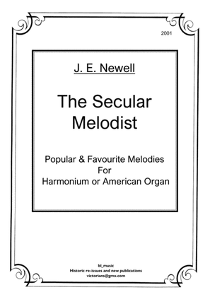 Book cover for J.E. Newell's "The Secular Melodist"