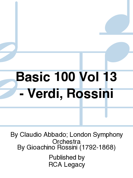 Basic 100 Vol 13 - Verdi, Rossini