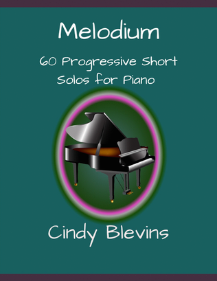 Book cover for Melodium, 60 Short, Original Piano Solos, Easy - Intermediate