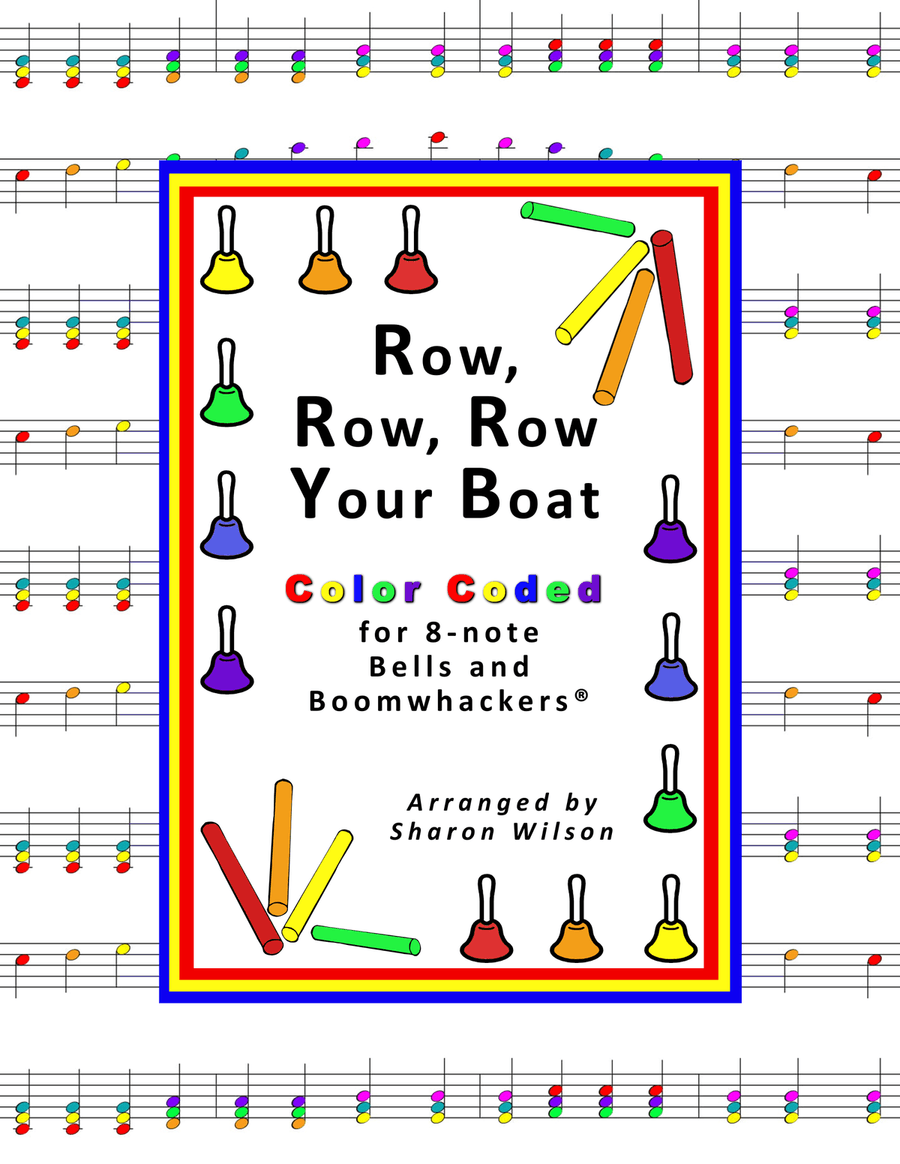 Row, Row, Row Your Boat (for 8-note Bells and Boomwhackers with Color Coded Notes) Handbell Choir scores gallery preview page 1
