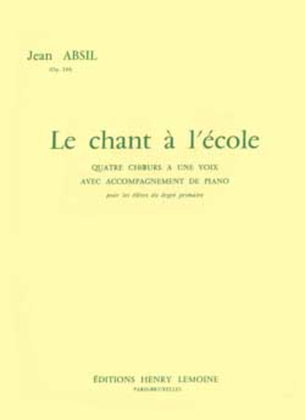 Book cover for Chant a l'ecole Op. 144