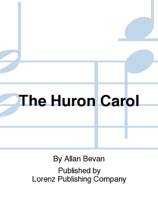 The Huron Carol