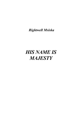Book cover for His Name is Majesty