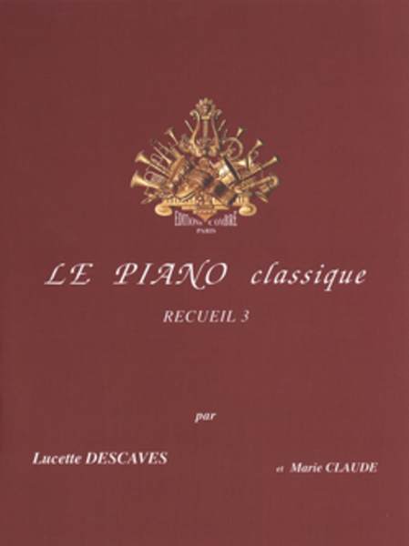 Le Piano classique - Volume 3