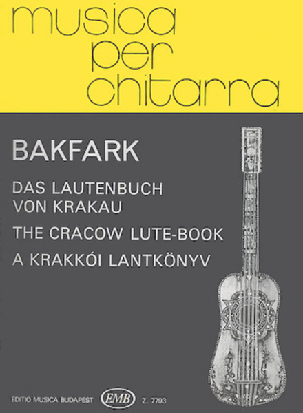 Opera omnia Series B Volume 2 - The Cracow Lute Book
