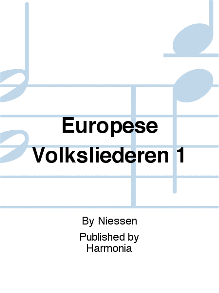 Europese Volksliederen 1