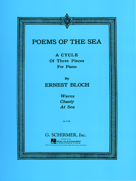 Ernest Bloch : Poems of the Sea