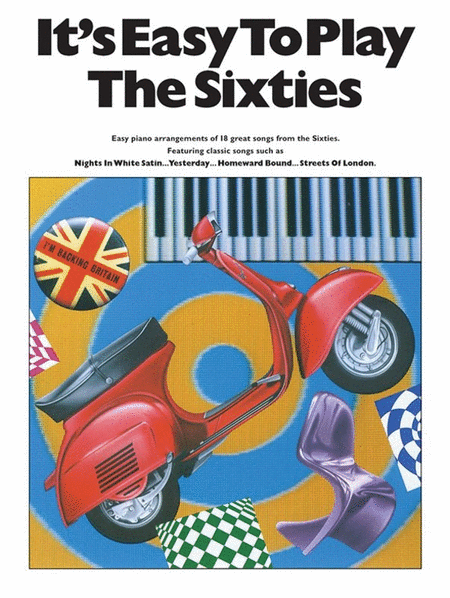 Its Easy To Play The Sixties (Piano / Vocal / Guitar)