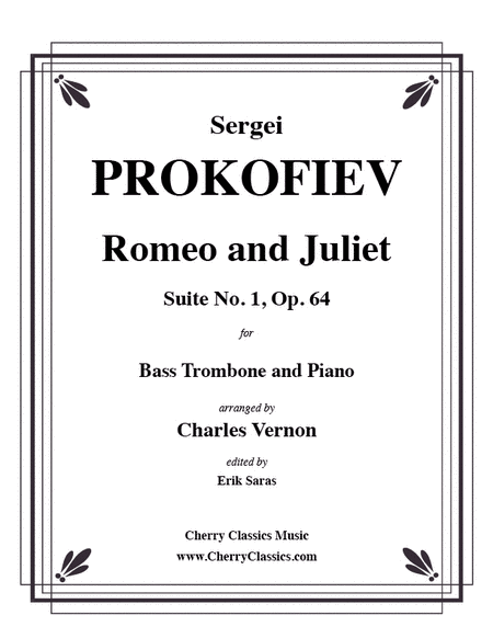 Romeo and Juliet Suite No. 1, Op. 64 for Bass Trombone & Piano