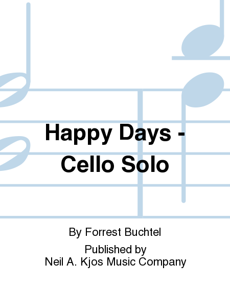 Happy Days - Cello Solo