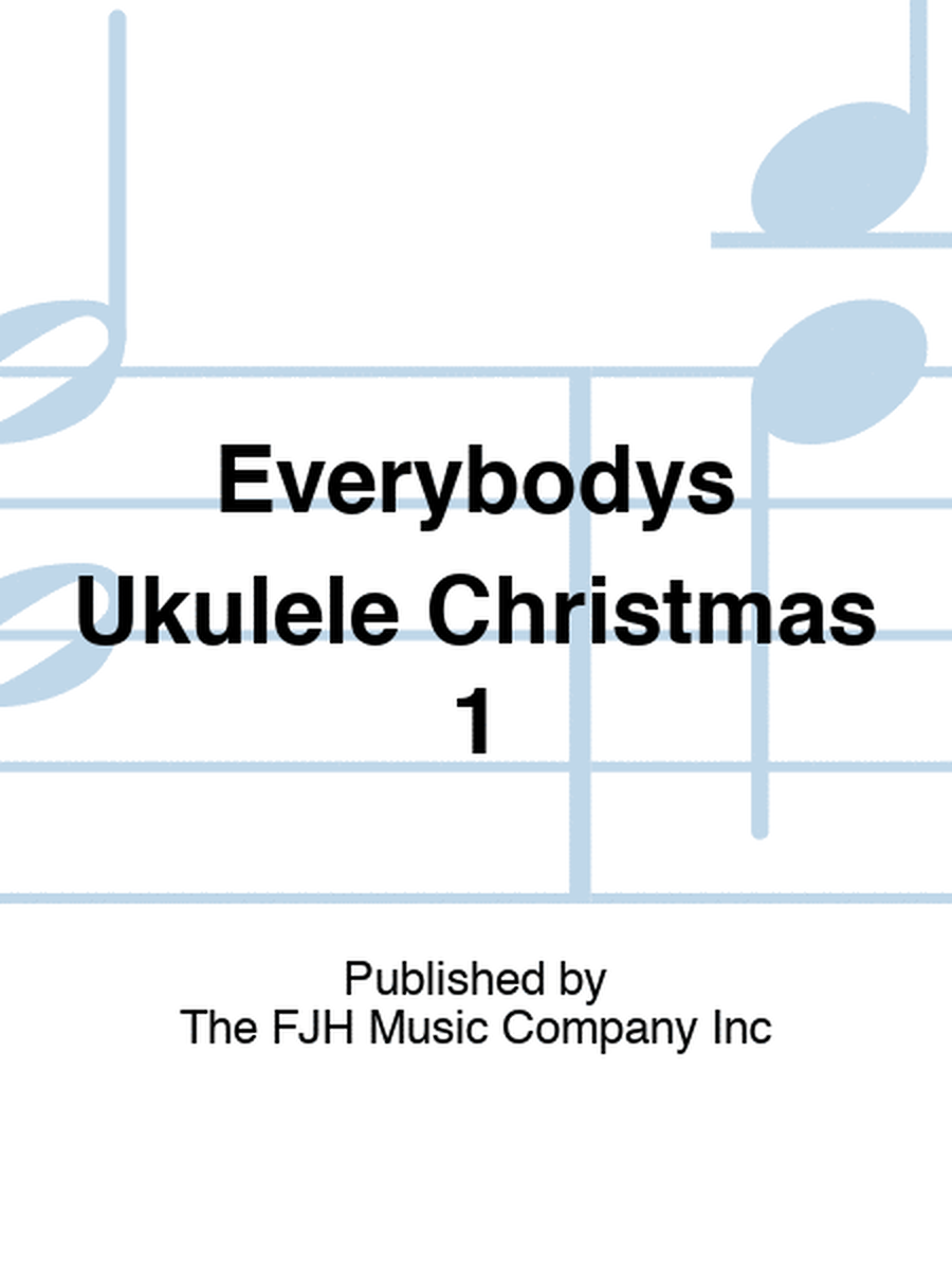 Everybodys Ukulele Christmas 1