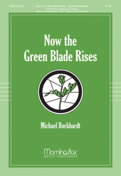 Now the Green Blade Rises (Choral Score) image number null