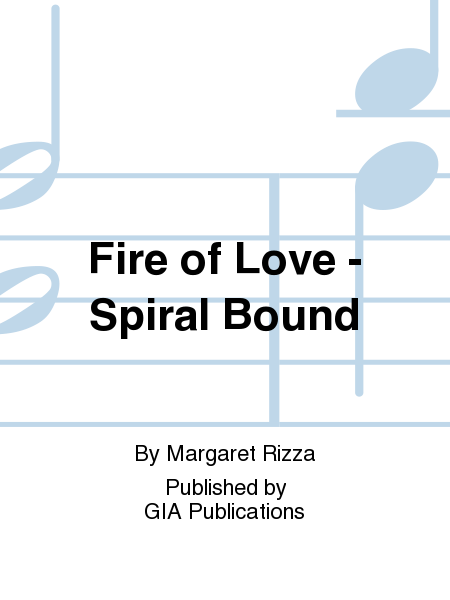 Fire of Love - Spiral edition