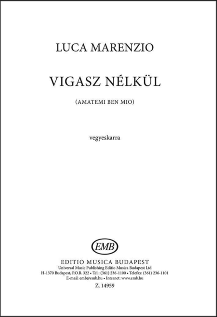 Vigasz nélkül