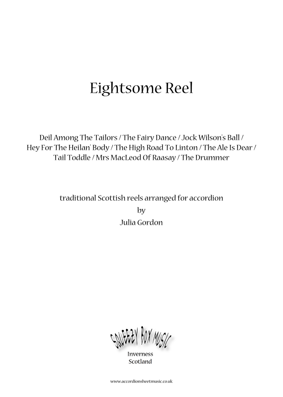Eightsome Reel (Deil Among The Tailors / The Fairy Dance / Jock Wilson's Ball / Hey For The Heilan'