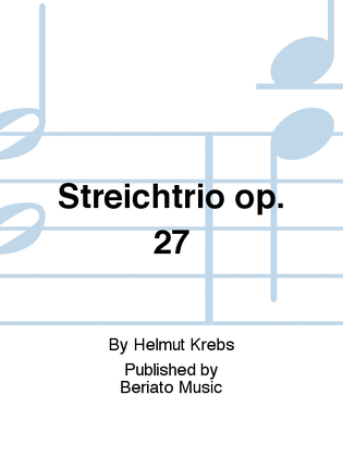 Streichtrio op. 27