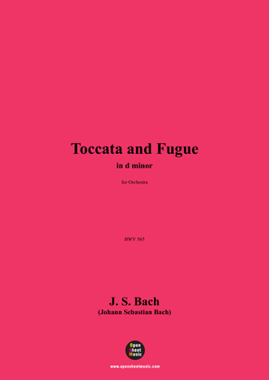 Book cover for J. S. Bach-Toccata and Fugue,BWV 565,for Orchestra