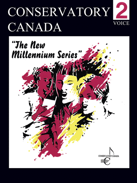 New Millennium Voice Grade 2 Conservatory Canada