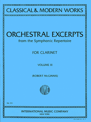 Book cover for Orchestral Excerpts From Classical And Modern Works, Volume III - CLARINET