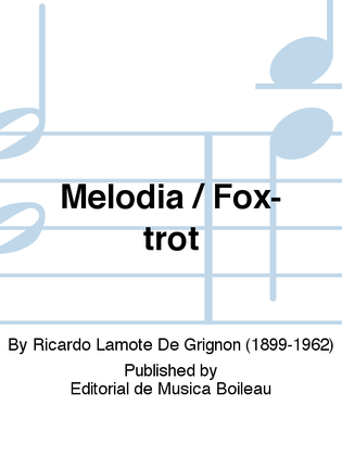 Melodia / Fox-trot