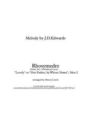 RHOSYMEDRE - Original Hymn and Variations - String Trio, Intermediate Level for 2 violins and cello