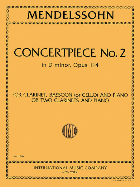 Concert Piece No. 2 in D minor, Op. 114 for Clarinet, Bassoon (or Cello) & Piano or 2 Clarinets & Piano