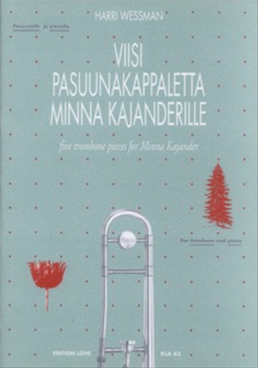 Viisi pasuunakappaletta Minna Kajanderille / Five Trombone Pieces for Minna Kajander Piano scores gallery preview page 1