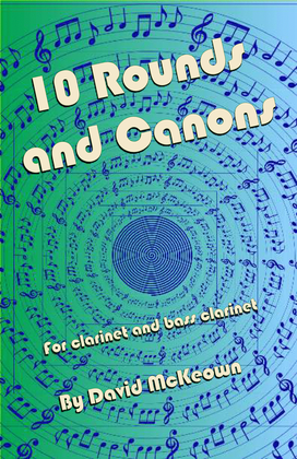 10 Rounds and Canons for Clarinet and Bass Clarinet Duet
