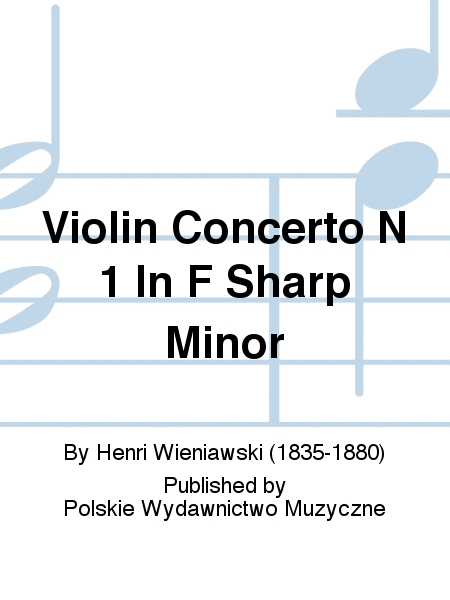 Violin Concerto N 1 In F Sharp Minor
