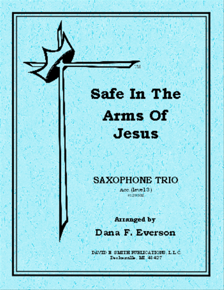 Safe In The Arms Of Jesus