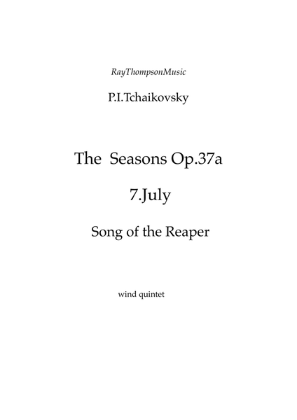 Tchaikovsky: The Seasons Op.37a No.7 July (Song of the Reaper) - wind quintet image number null