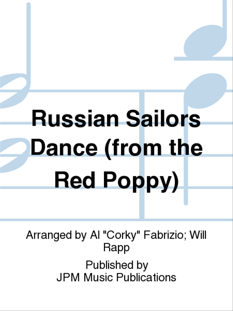 Russian Sailors Dance (from the Red Poppy)