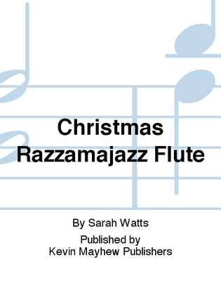 Christmas Razzamajazz Flute