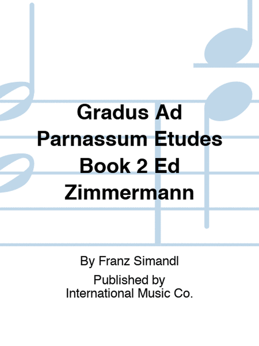 Gradus Ad Parnassum Etudes Book 2 Ed Zimmermann