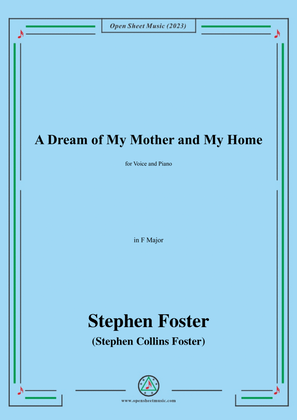 Book cover for S. Foster-A Dream of My Mother and My Home,in F Major