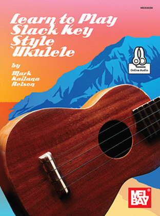 Book cover for Learn to Play Slack Key Style 'Ukulele