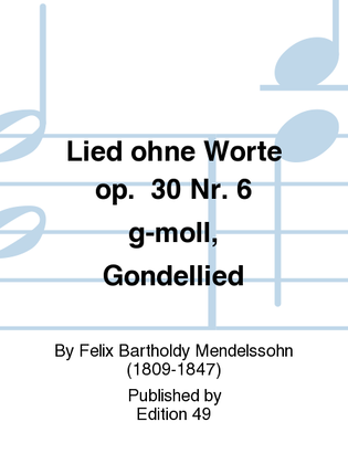 Lied ohne Worte op. 30 Nr. 6 g-moll, Gondellied