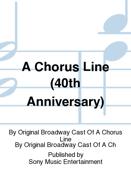 A Chorus Line (40th Anniversary)