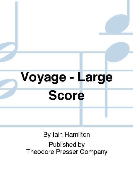 Voyage - Large Score