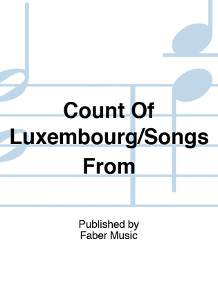 Lehar - Songs From The Count Of Luxembourg