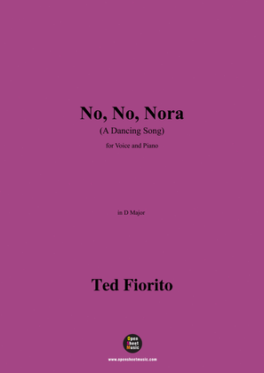 Ted Fiorito-No,No,Nora(A Dancing Song),in D Major