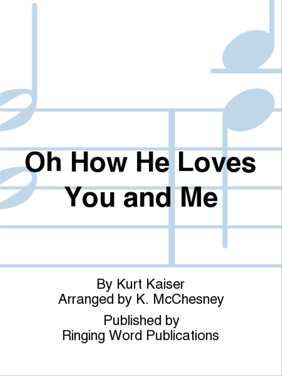 Book cover for Oh How He Loves You and Me