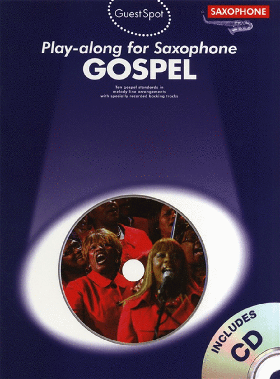 Guest Spot: Gospel Alto Saxophone scores gallery preview page 1