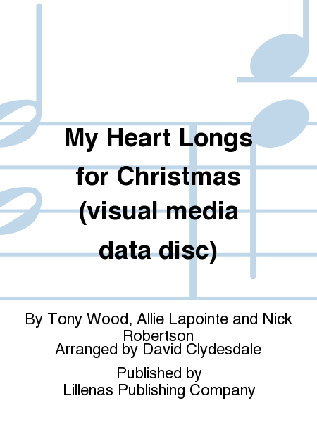 My Heart Longs for Christmas (visual media data disc)