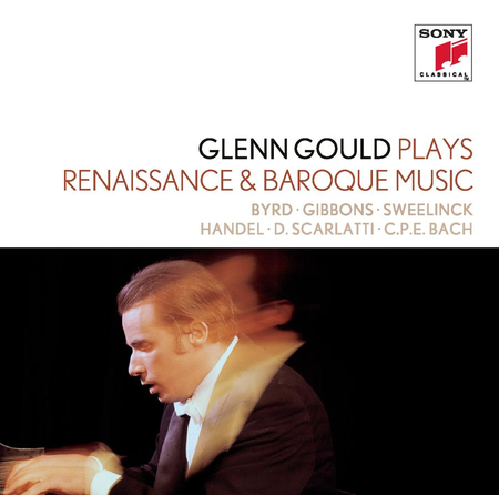 Gould Plays Renaissance & Baroque