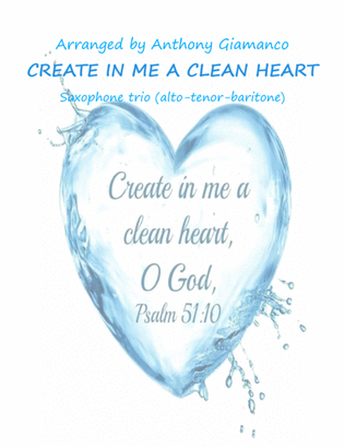 Book cover for Create in Me a Clean Heart (saxophone trio)