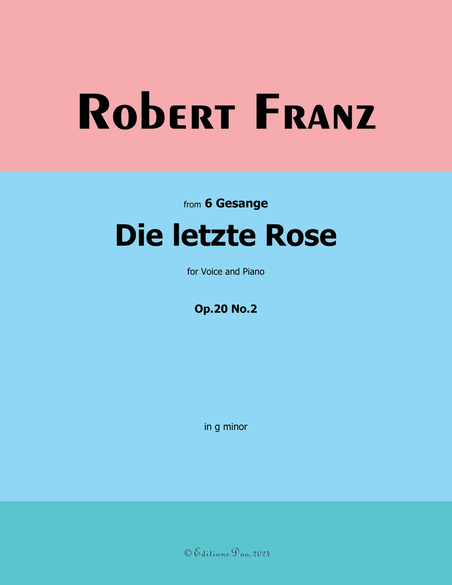 Die letzte Rose, by Robert Franz, in g minor Voice scores gallery preview page 1